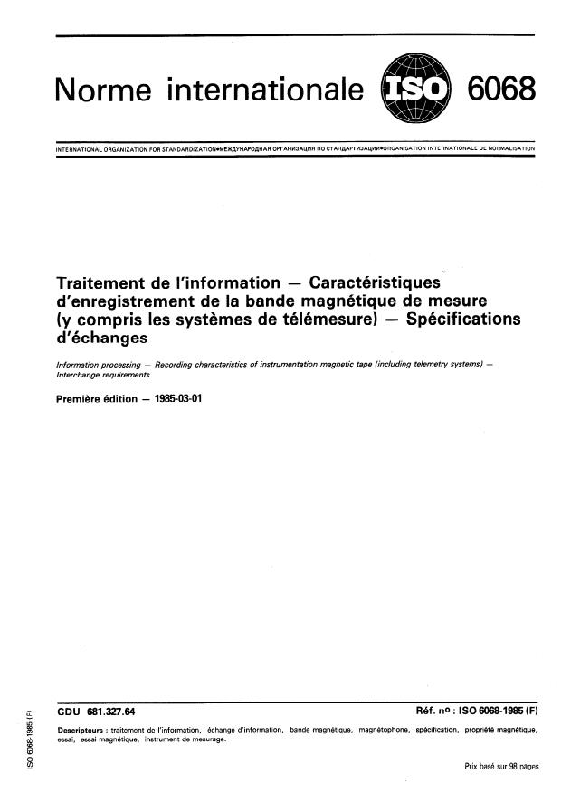 ISO 6068:1985 - Traitement de l'information -- Caractéristiques d'enregistrement de la bande magnétique de mesure (y compris les systemes de télémesure) --  Spécifications d'échanges