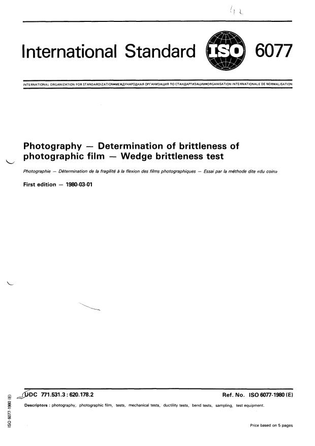 ISO 6077:1980 - Photography -- Determination of brittleness of photographic film -- Wedge brittleness test