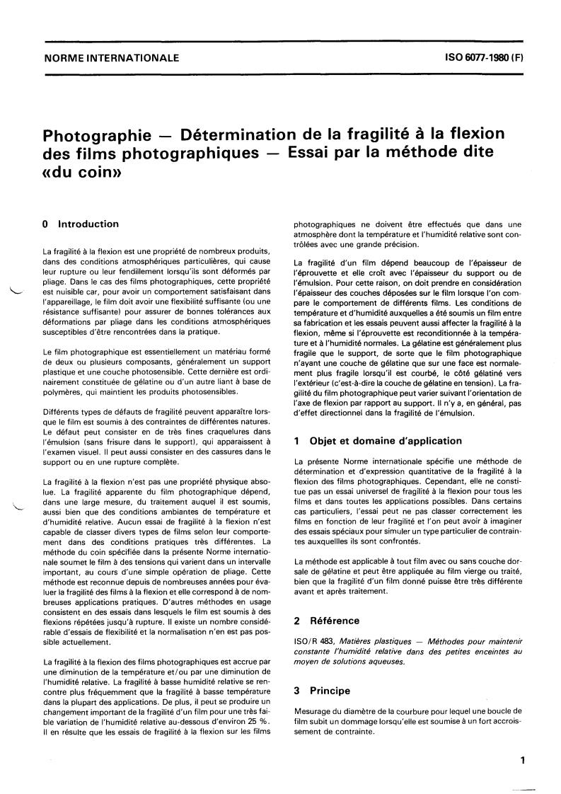 ISO 6077:1980 - Photography — Determination of brittleness of photographic film — Wedge brittleness test
Released:3/1/1980