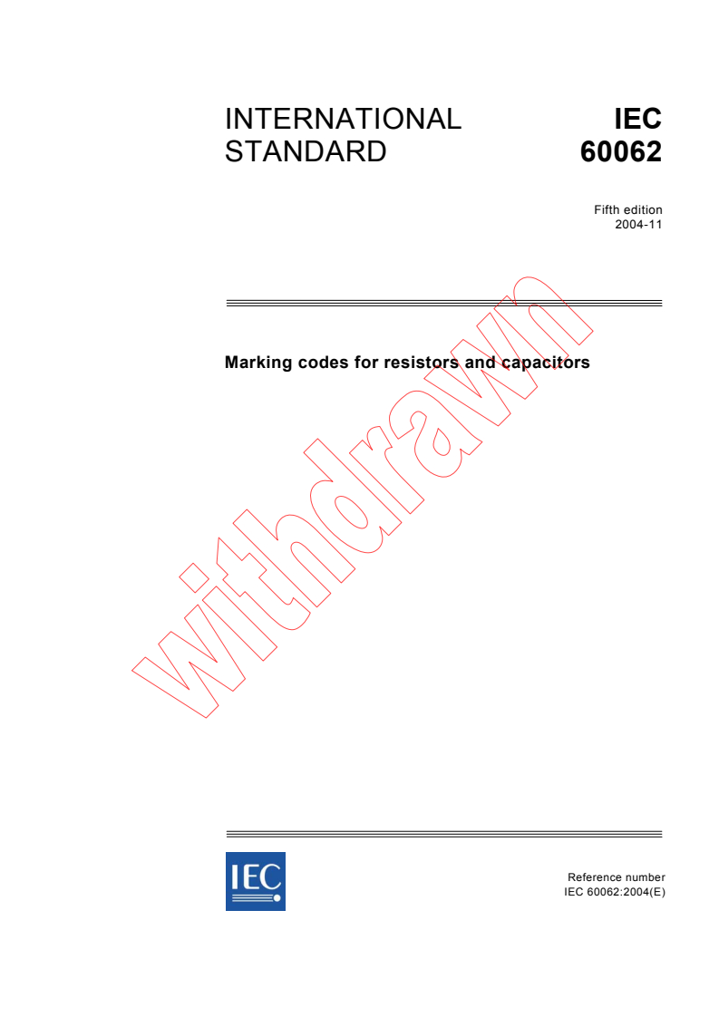 IEC 60062:2004 - Marking codes for resistors and capacitors
Released:11/8/2004
Isbn:2831877024