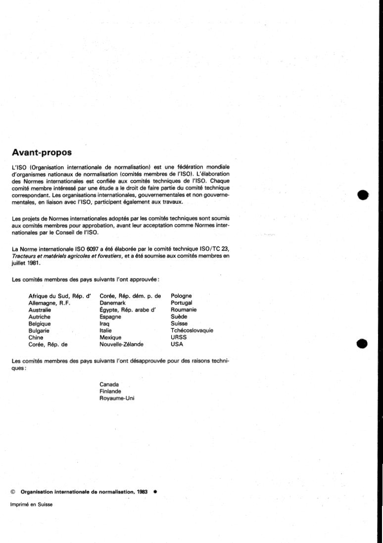 ISO 6097:1983 ISO 6097:1983 - Agricultural tractors and self-propelled machines — Performance of heating and ventilation systems in closed cabs — Method of test
Released:6/1/1983 - Page 2 preview