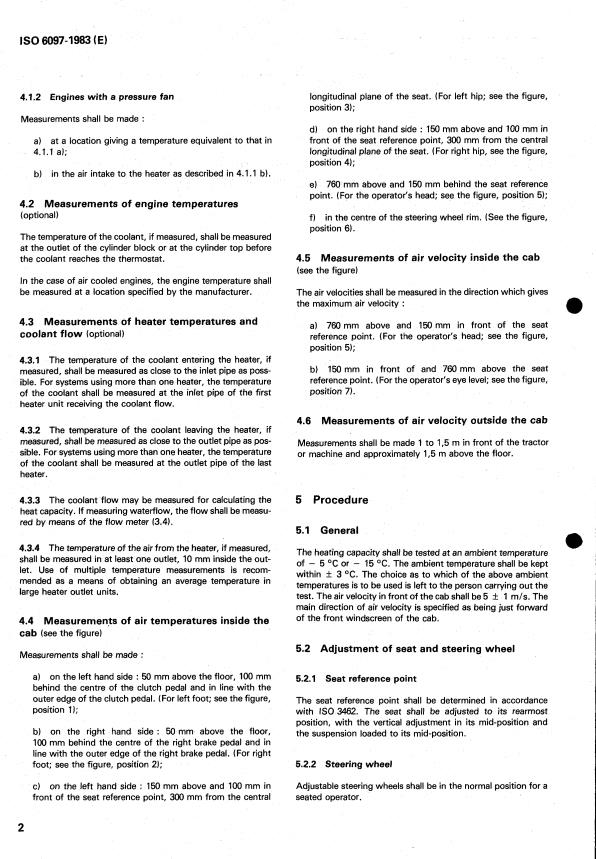 ISO 6097:1983 ISO 6097:1983 - Agricultural tractors and self-propelled machines -- Performance of heating and ventilation systems in closed cabs -- Method of test - Page 4 preview