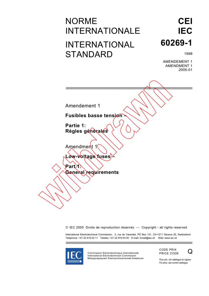 IEC 60269-1:1998/AMD1:2005 - Amendment 1 - Low-voltage fuses - Part 1: General requirements
Released:1/11/2005
Isbn:2831877970