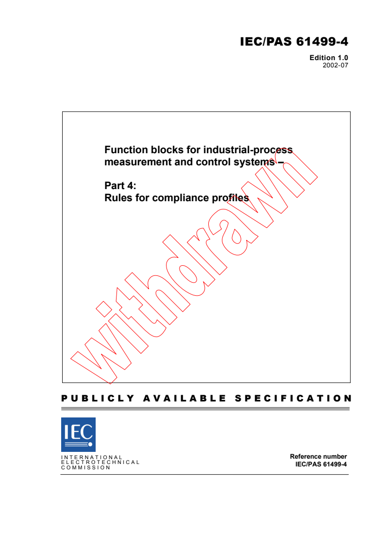 IEC PAS 61499-4:2002 - Function Blocks for industrial-process measurement and control systems - Part 4: Rules for compliance profiles
Released:7/8/2002
Isbn:2831864631