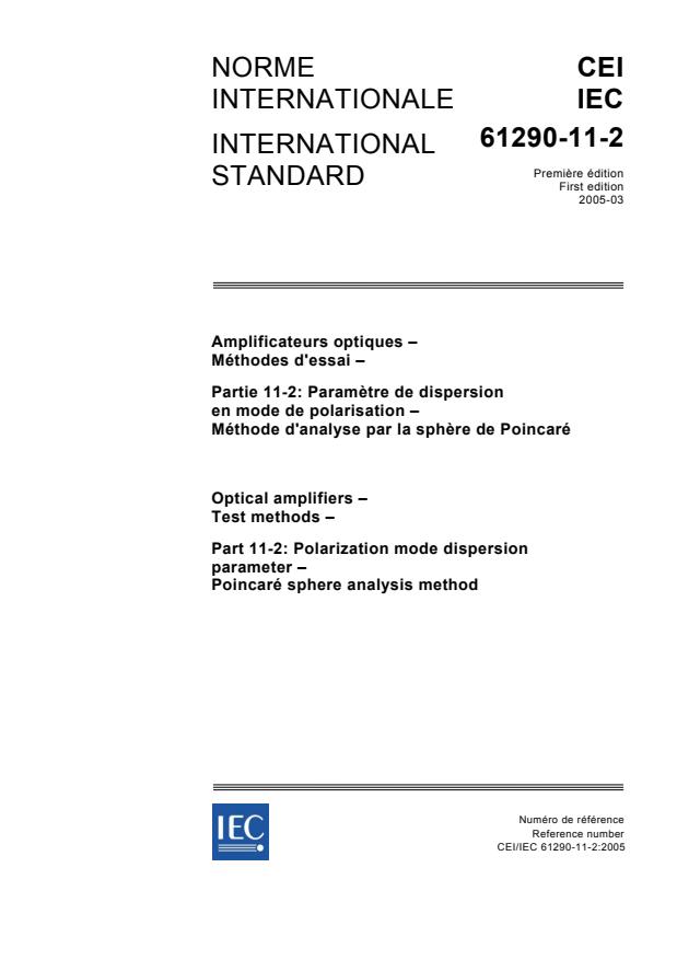 IEC 61290-11-2:2005 - Optical amplifiers - Test methods - Part 11-2: Polarization mode dispersion parameter - Poincaré sphere analysis method