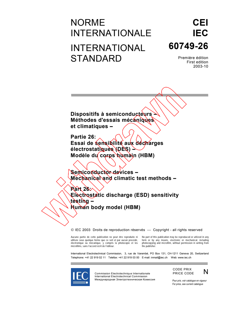 IEC 60749-26:2003 - Semiconductor devices - Mechanical and climatic test methods - Part 26: Electrostatic discharge (ESD) sensitivity testing - Human body model (HBM)
Released:10/21/2003
Isbn:2831872219
