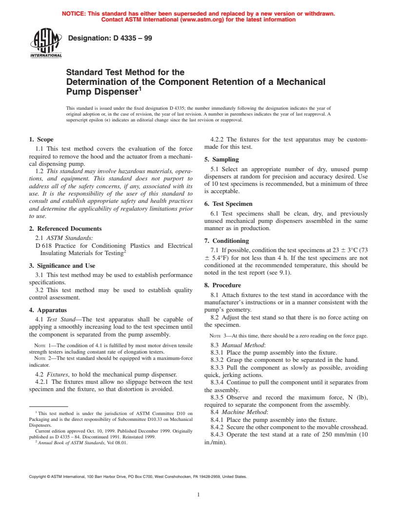 ASTM D4335-99 - Standard Test Method for the Determination of the Component Retention of a Mechanical Pump Dispenser