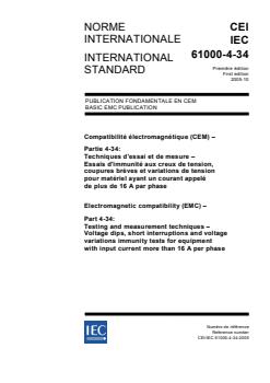 IEC 61000-4-34:2005 - Electromagnetic compatibility (EMC) - Part 4-34: Testing and measurement techniques - Voltage dips, short interruptions and voltage variations immunity tests for equipment with input current more than 16 A per phase - Page 1 preview