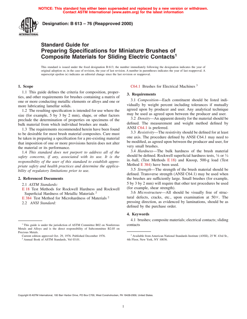 ASTM B613-76(2000) - Standard Guide for Preparing Specifications for Miniature Brushes of Composite Materials for Sliding Electric Contacts