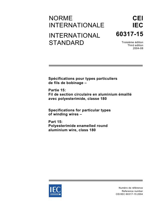 IEC 60317-15:2004 - Specifications for particular types of winding wires - Part 15: Polyesterimide enamelled round aluminium wire, class 180