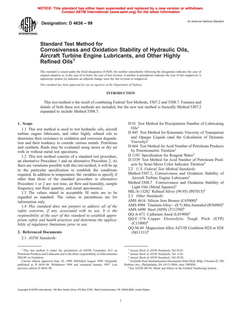 ASTM D4636-99 - Standard Test Method for Corrosiveness and Oxidation Stability of Hydraulic Oils, Aircraft Turbine Engine Lubricants, and Other Highly Refined Oils