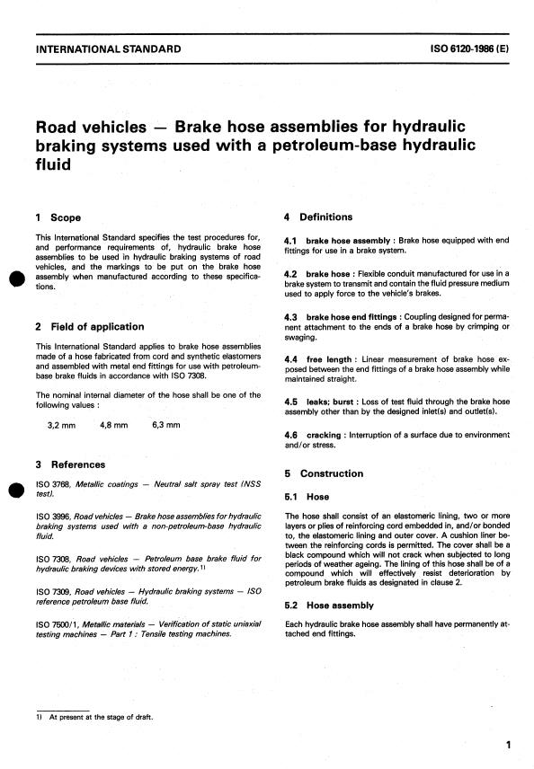 ISO 6120:1986 - Road vehicles -- Brake hose assemblies for hydraulic braking systems used with a petroleum-base hydraulic fluid