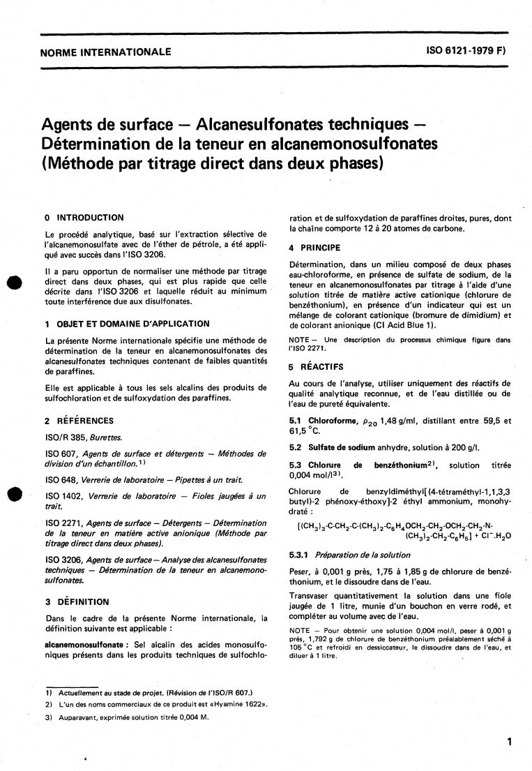ISO 6121:1979 - Surface active agents — Technical alkyl- sulphonates — Determination of alkylmonosulphonates content (direct two-phase titration method)
Released:2/1/1979