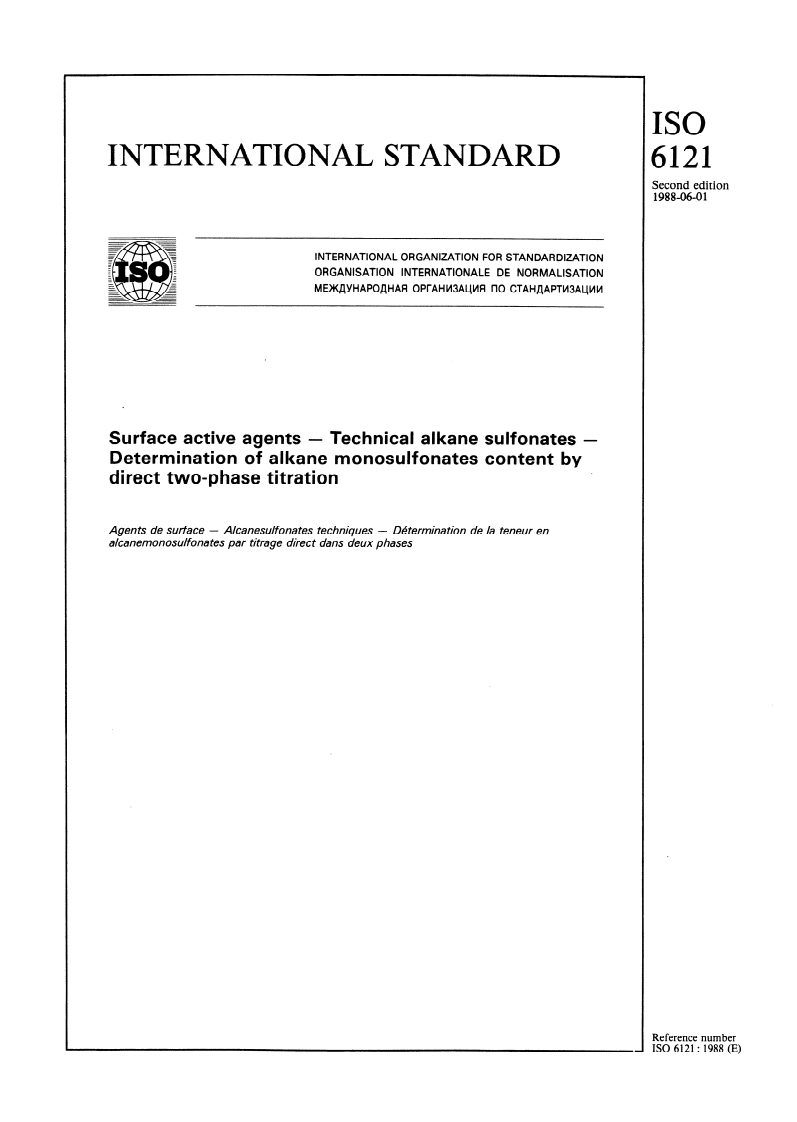 ISO 6121:1988 - Surface active agents — Technical alkane sulfonates — Determination of alkane monosulfonates content by direct two-phase titration
Released:6/16/1988