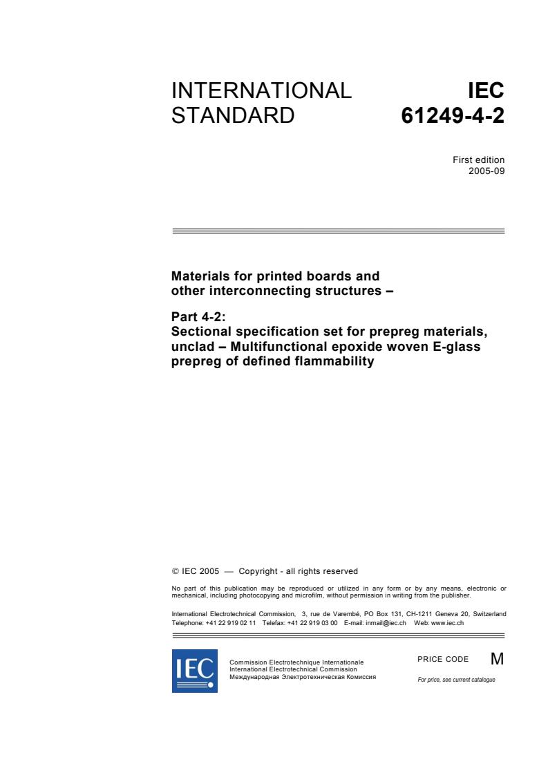 IEC 61249-4-2:2005 - Materials for printed boards and other interconnecting structures - Part 4-2: Sectional specification set for prepreg materials, unclad - Multifunctional epoxide woven E-glass prepreg of defined flammability