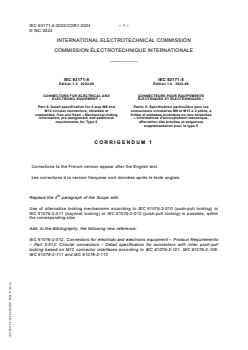 IEC 63171-5:2022/COR1:2024 IEC 63171-5:2022/COR1:2024 - Corrigendum 1 - Connectors for electrical and electronic equipment - Part 5: Detail specification for 2-way M8 and M12 circular connectors, shielded or unshielded, free and fixed - Mechanical mating information, pin assignment and additional requirements for Type 5
Released:20. 11. 2024 - Page 1 preview