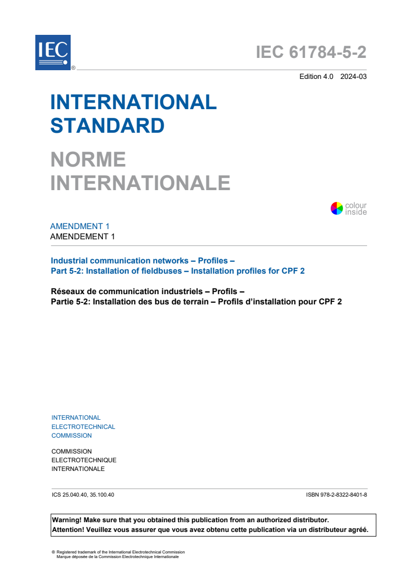 IEC 61784-5-2:2018/AMD1:2024 - Amendment 1 - Industrial communication networks - Profiles - Part 5-2: Installation of fieldbuses - Installation profiles for CPF 2
Released:3/21/2024
Isbn:9782832284018