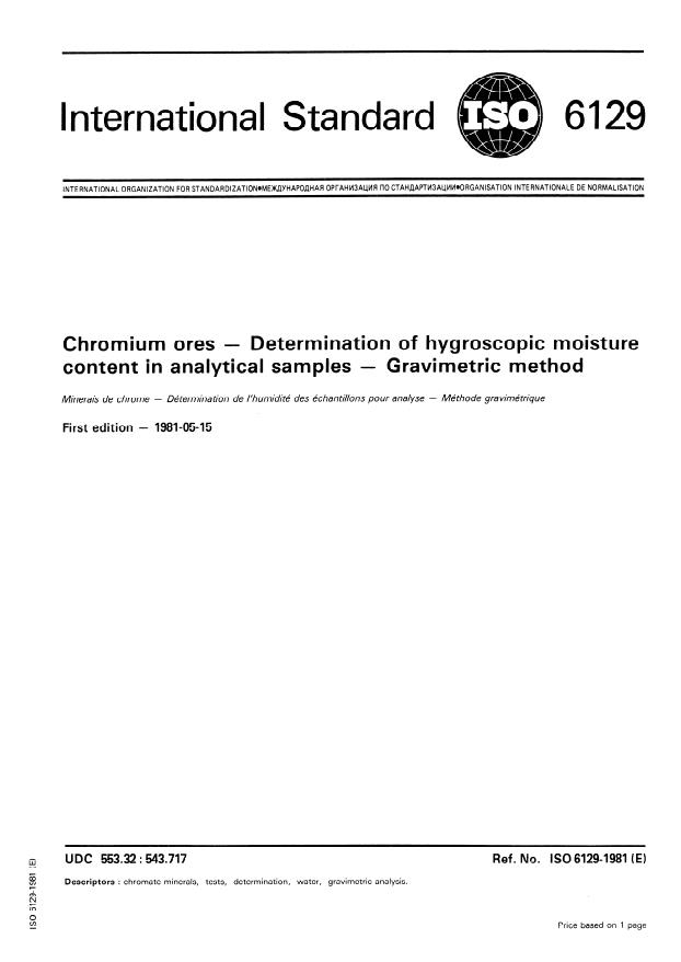ISO 6129:1981 - Chromium ores -- Determination of hygroscopic moisture content in analytical samples -- Gravimetric method