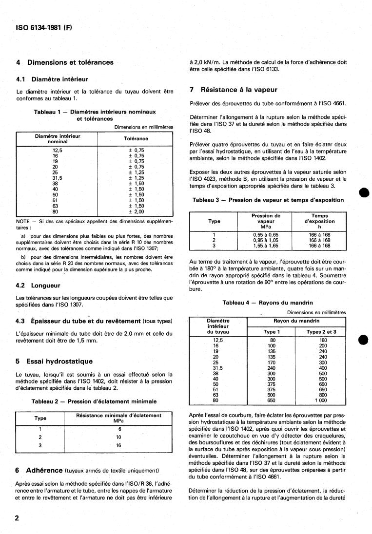 ISO 6134:1981 ISO 6134:1981 - Rubber hoses for steam — Specification
Released:7/1/1981 - Page 4 preview