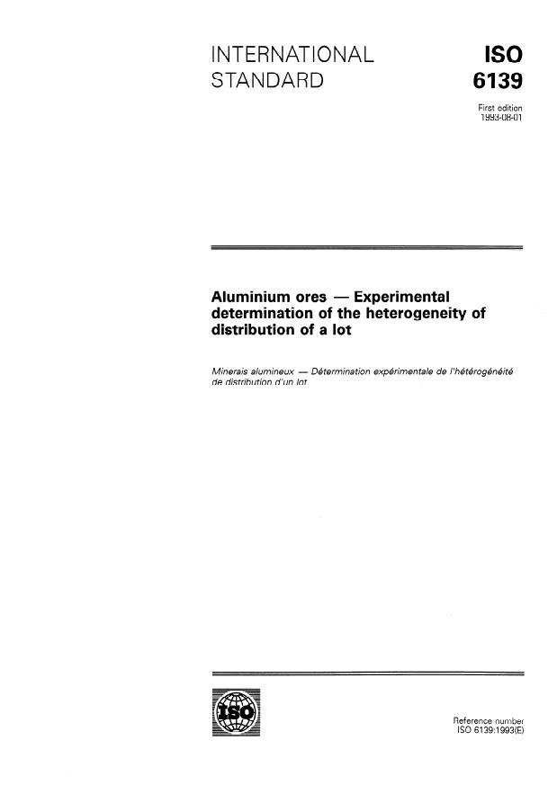 ISO 6139:1993 - Aluminium ores -- Experimental determination of the heterogeneity of distribution of a lot