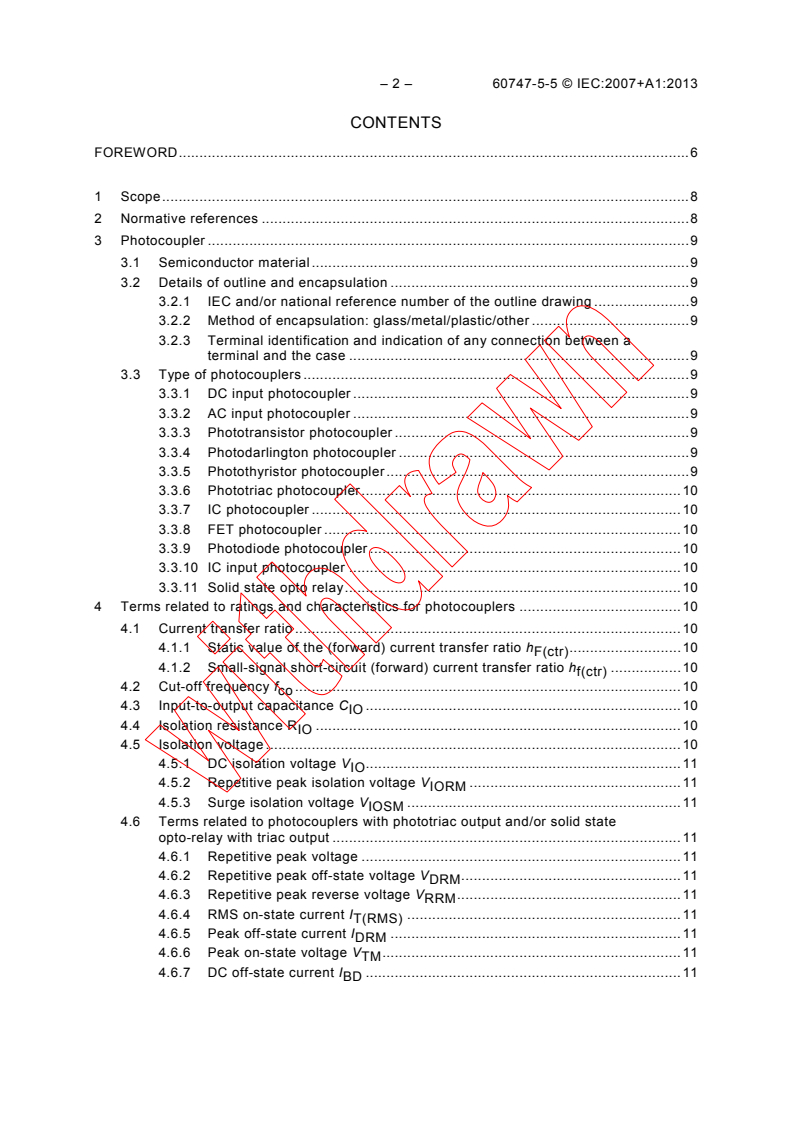 IEC 60747-5-5:2007 IEC 60747-5-5:2007+AMD1:2013 CSV - Semiconductor devices - Discrete devices - Part 5-5: Optoelectronic devices - Photocouplers
Released:5/13/2013
Isbn:9782832208144 - Page 4 preview