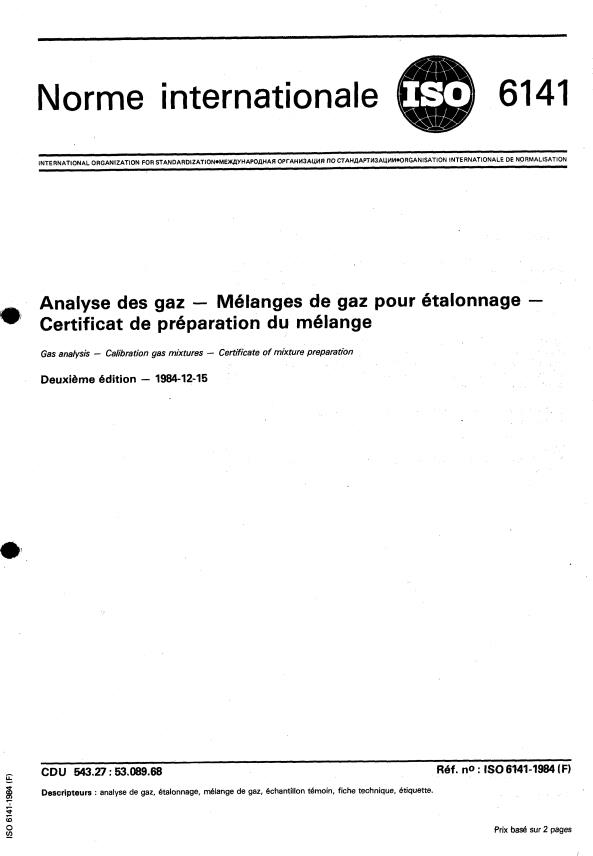 ISO 6141:1984 - Analyse des gaz -- Mélanges de gaz pour étalonnage -- Certificat de préparation du mélange