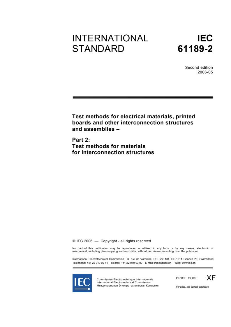 IEC 61189-2:2006 - Test methods for electrical materials, printed boards and other interconnection structures and assemblies - Part 2: Test methods for materials for interconnection structures
