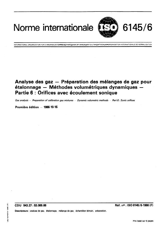 ISO 6145-6:1986 - Analyse des gaz -- Préparation des mélanges de gaz pour étalonnage -- Méthodes volumétriques dynamiques