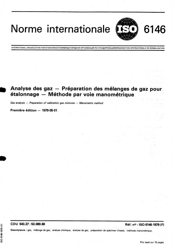 ISO 6146:1979 - Analyse des gaz -- Préparation des mélanges de gaz pour étalonnage -- Méthode par voie manométrique