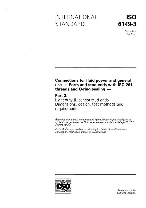 ISO 6149-3:1993 - Connections for fluid power and general use -- Ports and stud ends with ISO 261 threads and O-ring sealing