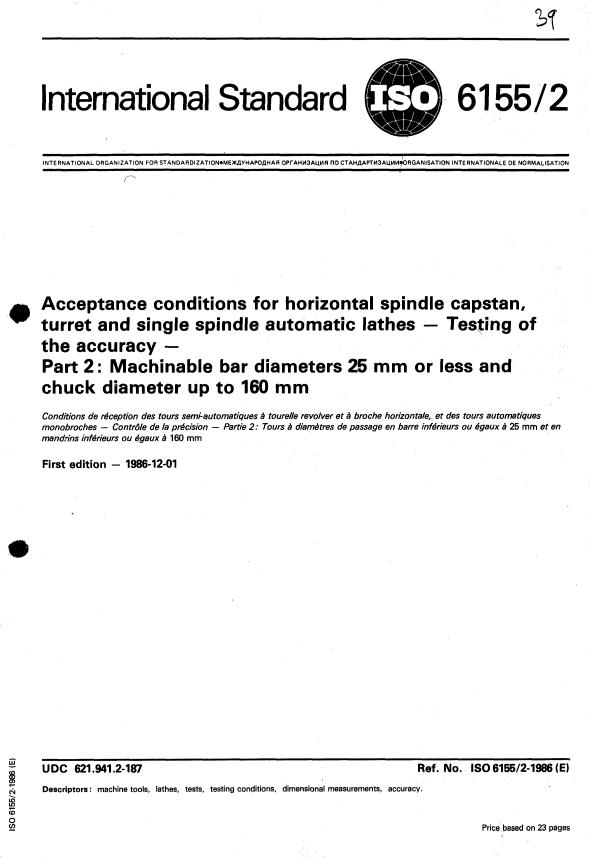 ISO 6155-2:1986 - Acceptance conditions for horizontal spindle capstan, turret and single spindle automatic lathes -- Testing of the accuracy