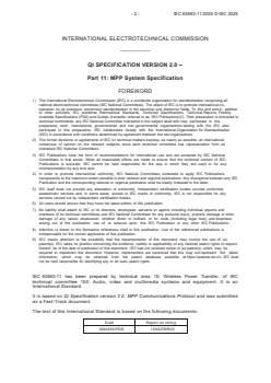 IEC 63563-11:2025 - Qi Specification version 2.0 - Part 11: MPP Communications Protocol
Released:10. 02. 2025
Isbn:9782832701843 - Page 4 preview