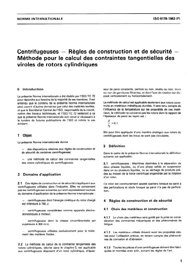 ISO 6178:1983 - Centrifugeuses -- Regles de construction et de sécurité -- Méthode pour le calcul des contraintes tangentielles des viroles de rotors cylindriques