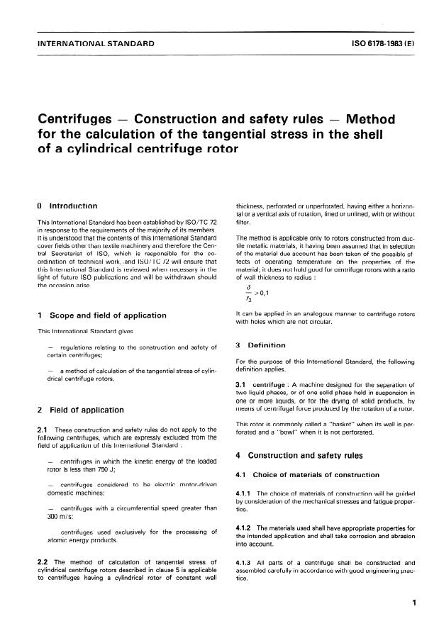 ISO 6178:1983 - Centrifuges -- Construction and safety rules -- Method for the calculation of the tangential stress in the shell of a cylindrical centrifuge rotor