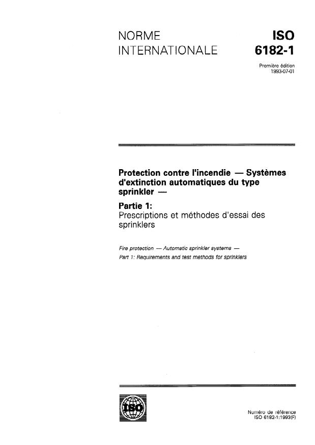 ISO 6182-1:1993 - Protection contre l'incendie -- Systemes d'extinction automatiques du type sprinkler