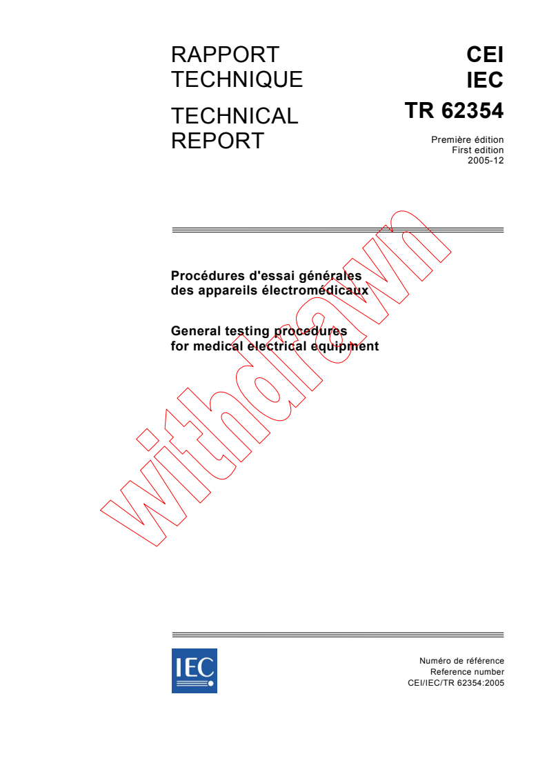 IEC TR 62354:2005 - General testing procedures for medical electrical equipment
Released:12/15/2005
Isbn:2831884012