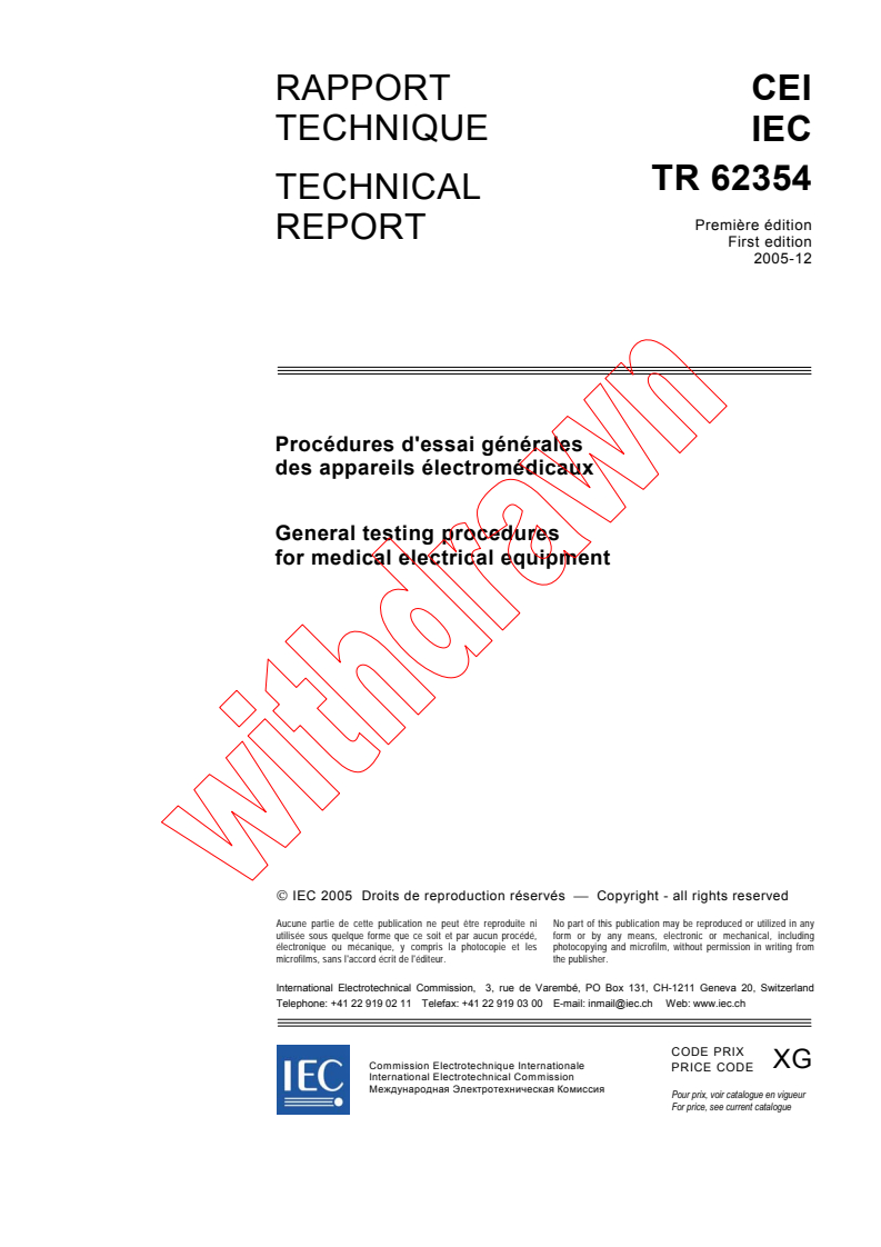 IEC TR 62354:2005 - General testing procedures for medical electrical equipment
Released:12/15/2005
Isbn:2831884012