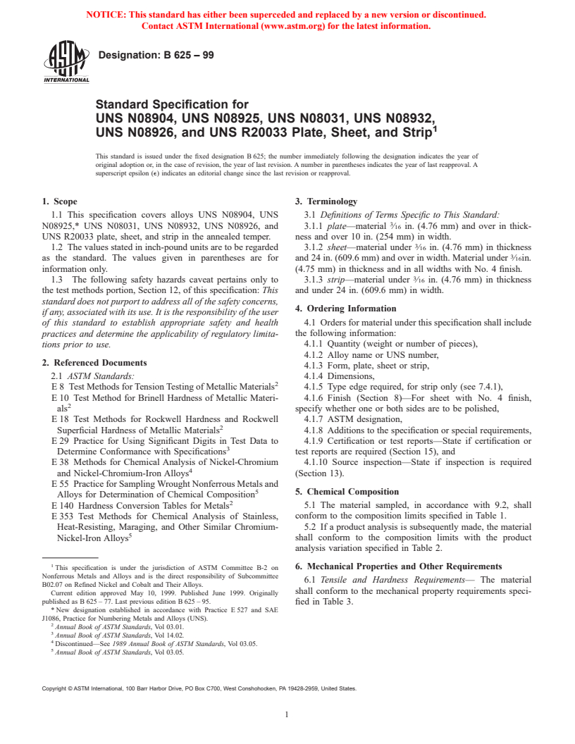 ASTM B625-99 - Standard Specification for UNS N08904, UNS N08925, UNS N08031, UNS N08932, UNS N08926, and UNS R20033 Plate, Sheet, and Strip