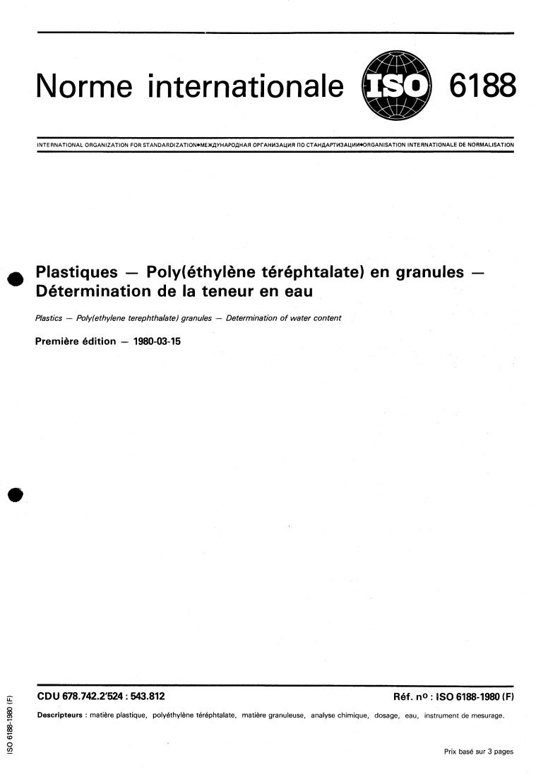 ISO 6188:1980 - Plastics — Poly(ethylene terephthalate) granules — Determination of water content
Released:3/1/1980