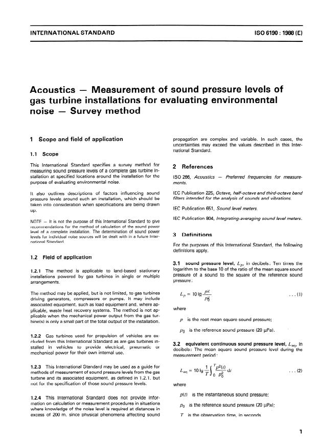 ISO 6190:1988 - Acoustics -- Measurement of sound pressure levels of gas turbine installations for evaluating environmental noise -- Survey method
