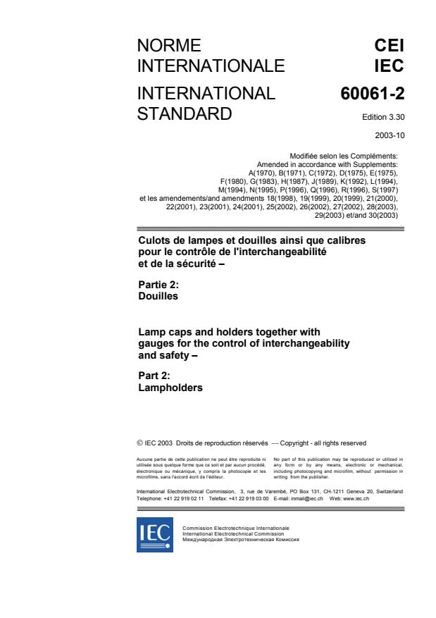 IEC 60061-2:1969/AMD30:2003 - Amendment 30 - Lamp caps and holders together with gauges for the control of interchangeability and safety  - Part 2 : Lampholders