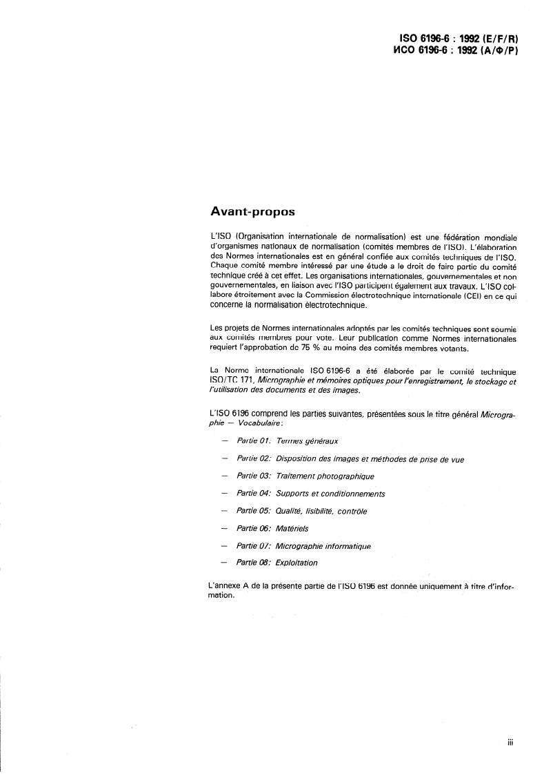 ISO 6196-6:1992 - Micrographics — Vocabulary — Part 6: Equipment
Released:2/13/1992