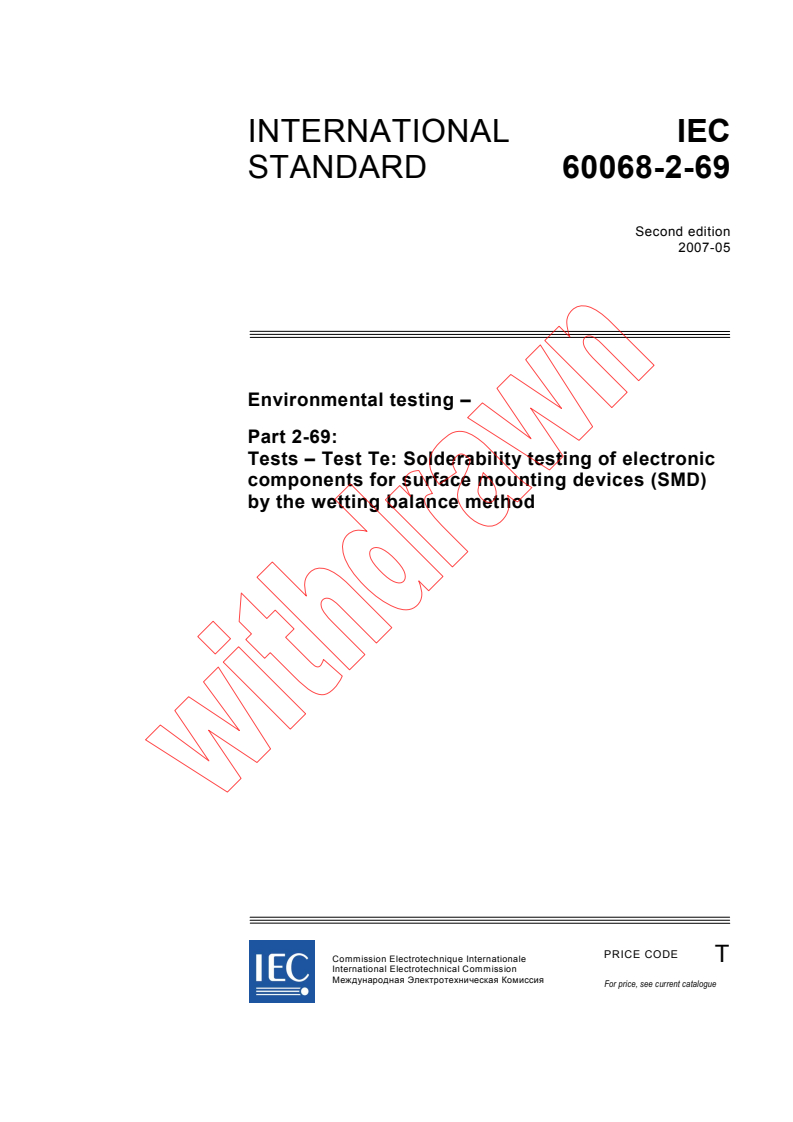 IEC 60068-2-69:2007 - Environmental testing - Part 2-69: Tests - Test Te: Solderability testing of electronic components for surface mounting devices (SMD) by the wetting balance method
Released:5/9/2007
Isbn:2831891280