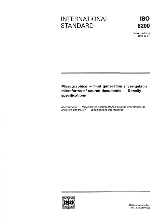 ISO 6200:1990 - Micrographics -- First generation silver-gelatin microforms of source documents -- Density specifications