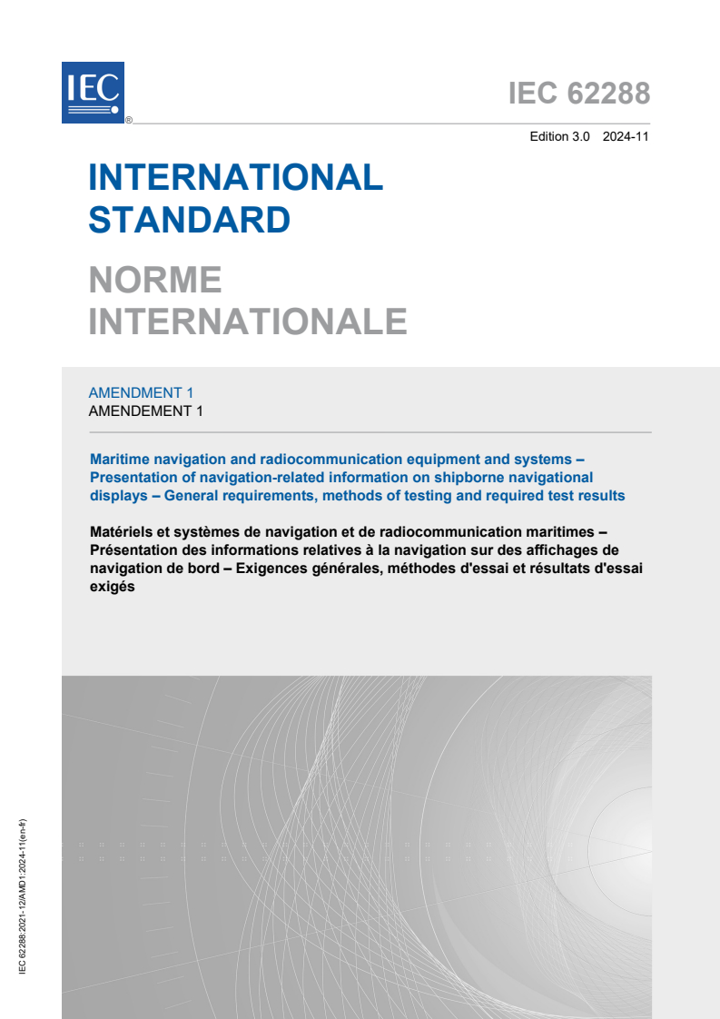 IEC 62288:2021/AMD1:2024 - Amendment 1 - Maritime navigation and radiocommunication equipment and systems - Presentation of navigation-related information on shipborne navigational displays - General requirements, methods of testing and required test results
Released:7. 11. 2024
Isbn:9782832241974