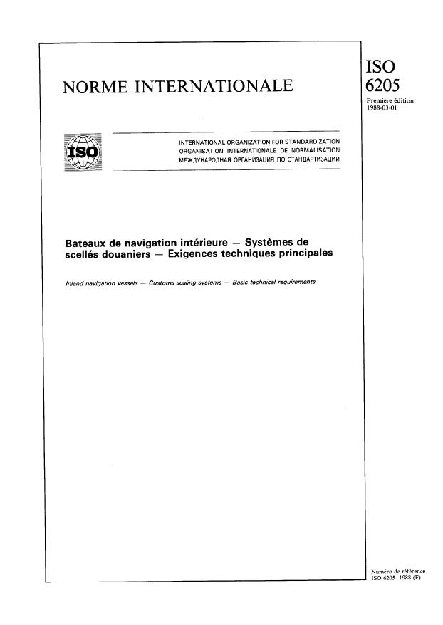ISO 6205:1988 - Bateaux de navigation intérieure -- Systemes de scellés douaniers -- Exigences techniques principales