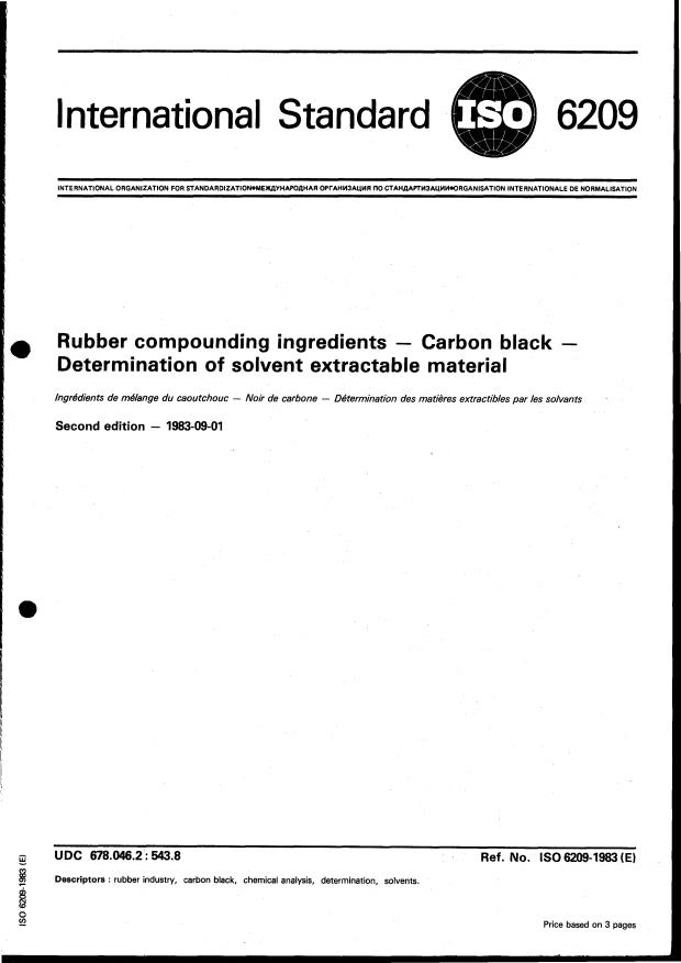 ISO 6209:1983 - Rubber compounding ingredients -- Carbon black -- Determination of solvent extractable material