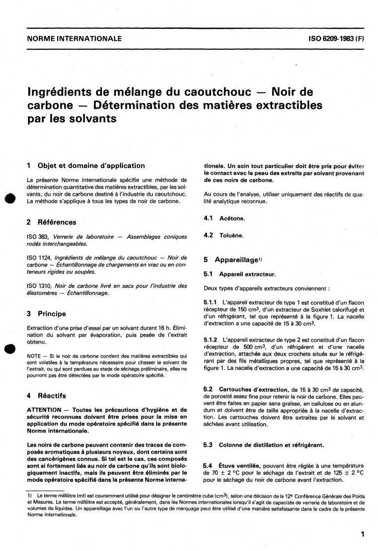 ISO 6209:1983 - Rubber compounding ingredients — Carbon black — Determination of solvent extractable material
Released:9/1/1983