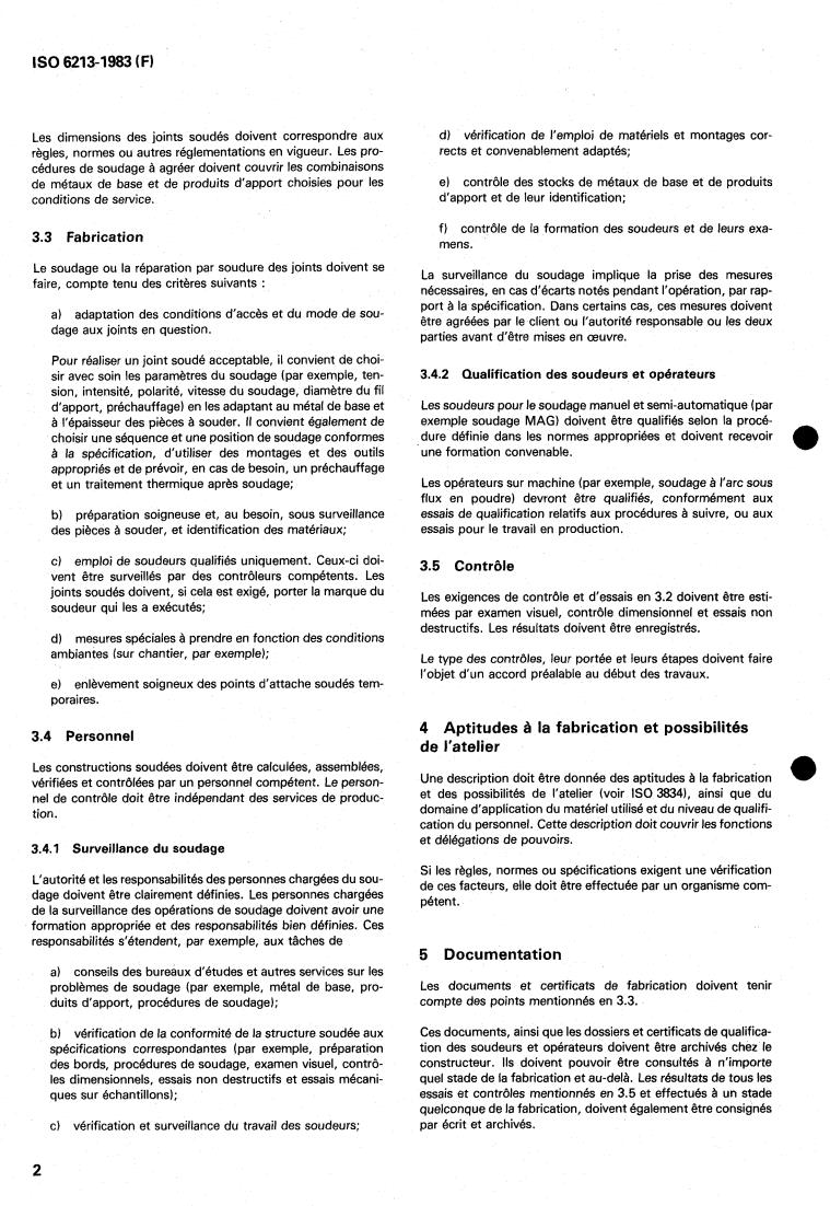 ISO 6213:1983 ISO 6213:1983 - Welding — Items to be considered to ensure quality in welded structures
Released:11/1/1983 - Page 4 preview