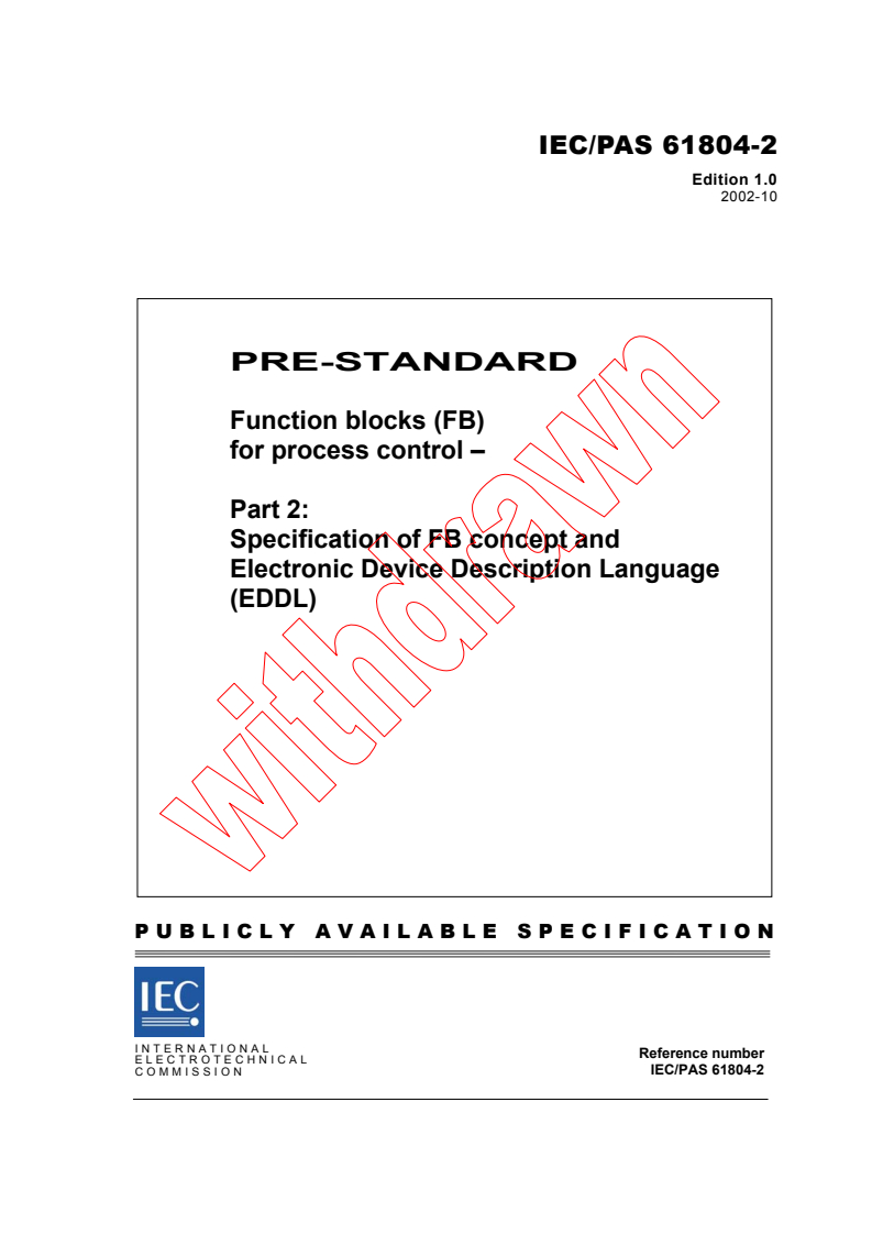 IEC PAS 61804-2:2002 - Function blocks (FB) for process control - Part 2: Specification of FB concept and Electronic Device Description Language (EDDL)
Released:10/17/2002
Isbn:2831865999
